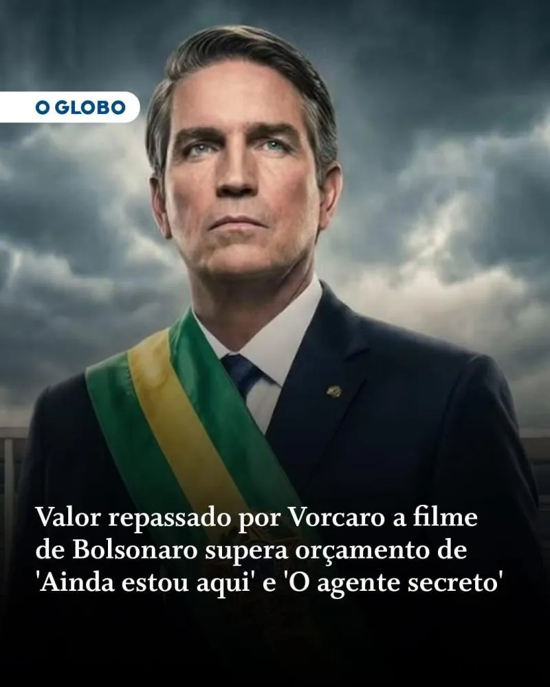 Valor repassado por Vorcaro a filme de Bolsonaro supera orçamento de 'Ainda Estou Aqui' e 'O Agente Secreto'